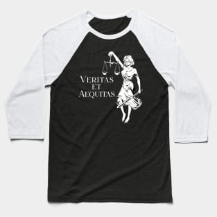 Veritas et Aequitas - Goddess Lady Justice Baseball T-Shirt